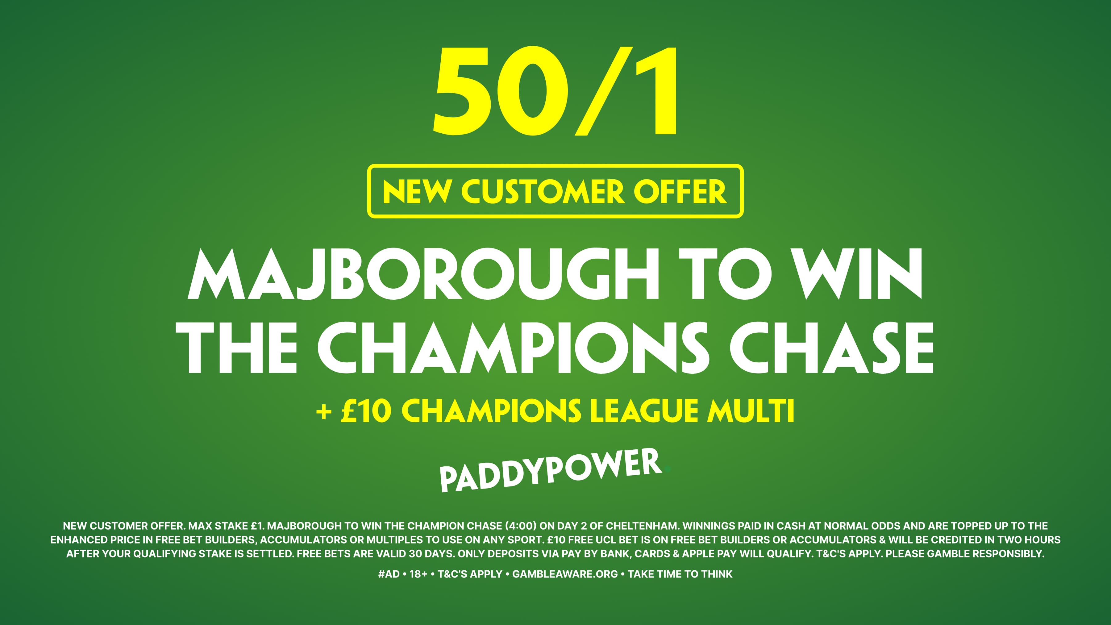 50/1 Majborough to win the Champion Chase! Paddy Power Sign Up Offer 11/03/2026