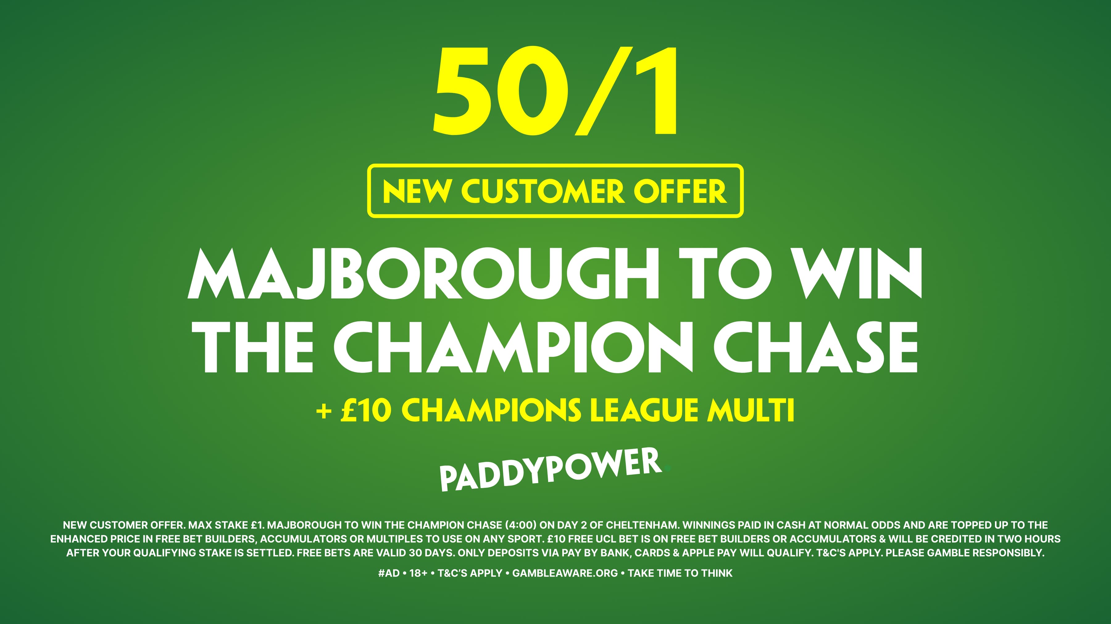 50/1 Majborough to win the Champion Chase! Paddy Power Sign Up Offer 11/03/2026