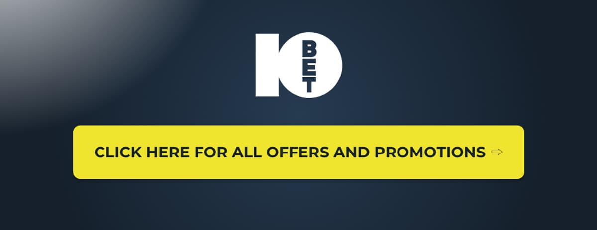 10Bet Cheltenham Offers & Promotions