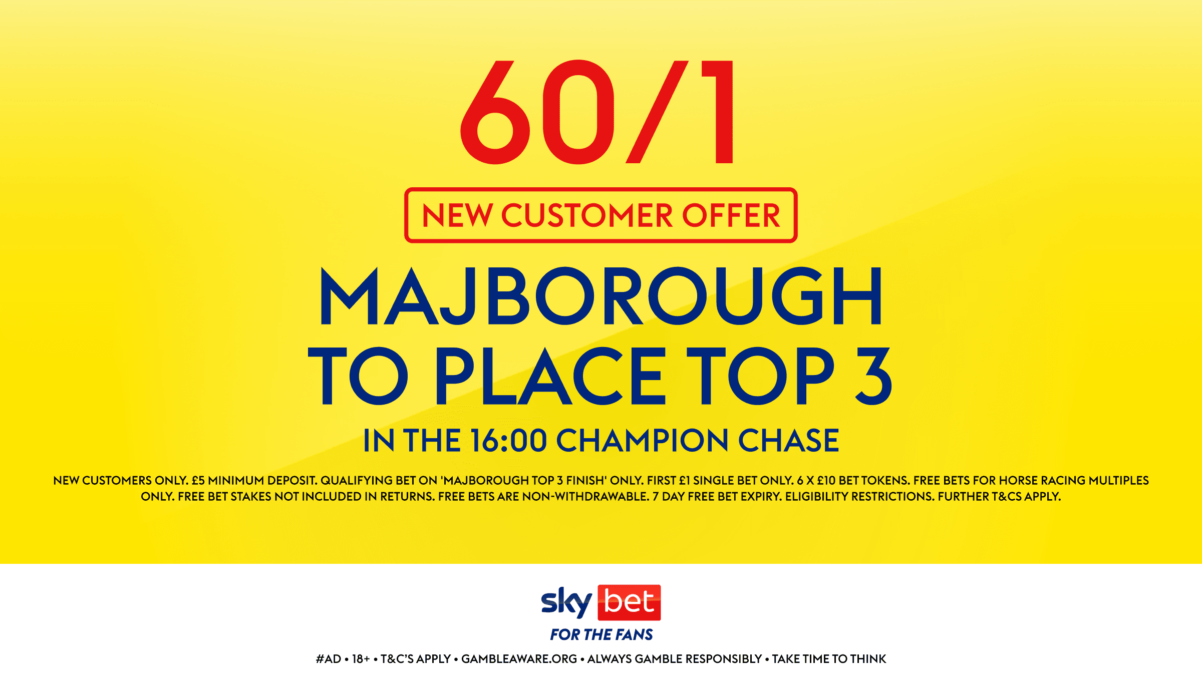 Sky Bet Sign Up Offer: 60/1 Majborough Top 3 Finish! Cheltenham Festival Wednesday Offer 2026